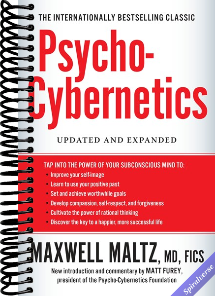Psycho-Cybernetics: Updated and Expanded (The Psycho-Cybernetics Series)