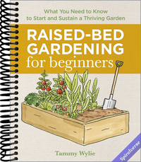 Raised-Bed Gardening for Beginners: Your Guide to Growing Sustainability and Self-Sufficiency