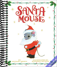 Santa Mouse (A Santa Mouse Book)