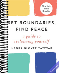 Set Boundaries, Find Peace: A Guide to Reclaiming Yourself