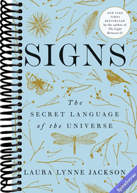 Signs: The Secret Language of the Universe