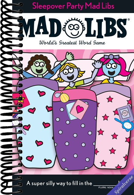 Sleepover Party Mad Libs: World's Greatest Word Game
