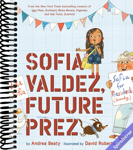 Sofia Valdez, Future Prez: A Picture Book (The Questioneers)