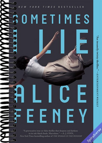 Sometimes I Lie: A Novel