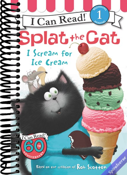 Splat the Cat: I Scream for Ice Cream (I Can Read Level 1)