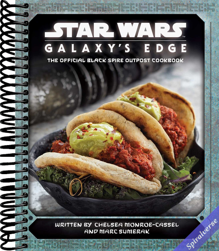 Star Wars: Galaxy's Edge: The Official Black Spire Outpost Cookbook