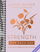 Strength for Each Day: 365 Devotions to Make Every Day a Great Day