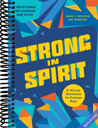 Strong in Spirit: 5-Minute Devotions for Preteen Boys