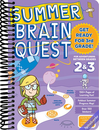Summer Brain Quest: Between Grades 2 & 3