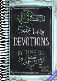 Teen to Teen: 365 Daily Devotions by Teen Girls for Teen Girls