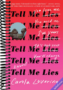 Tell Me Lies: A Novel