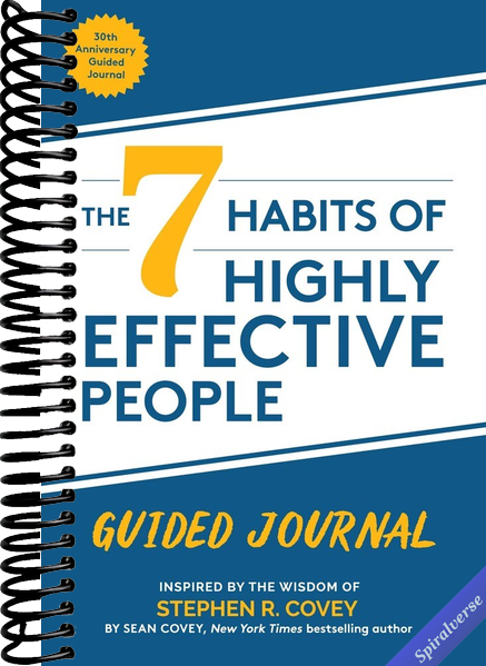 The 7 Habits of Highly Effective People: Guided Journal: (Goals Journal, Self Improvement Book)