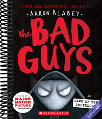 The Bad Guys in the Dawn of the Underlord (The Bad Guys #11)