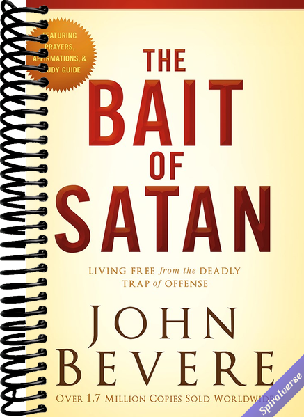 The Bait of Satan, 20th Anniversary Edition: Living Free from the Deadly Trap of Offense