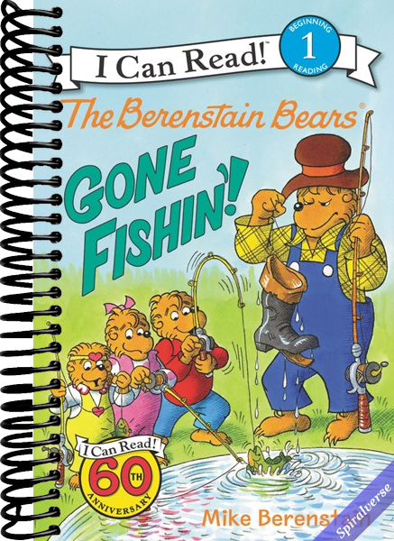 The Berenstain Bears: Gone Fishin'! (I Can Read Level 1)