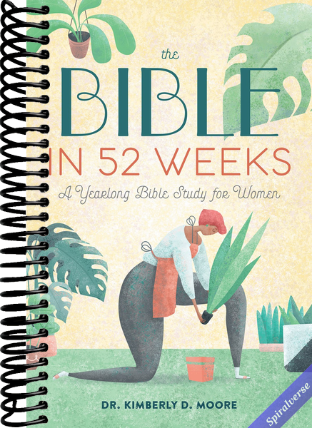 The Bible in 52 Weeks: A Yearlong Bible Study for Women