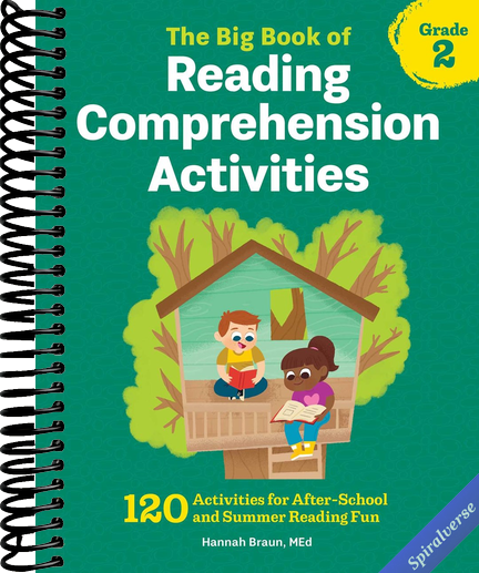 The Big Book of Reading Comprehension Activities, Grade 2: 120 Activities for After-School and Summer Reading Fun