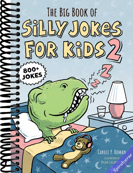 The Big Book of Silly Jokes for Kids 2: 800+ Jokes