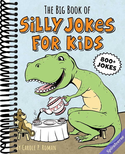 The Big Book of Silly Jokes for Kids