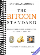 The Bitcoin Standard: The Decentralized Alternative to Central Banking