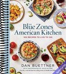 The Blue Zones American Kitchen: 100 Recipes to Live to 100