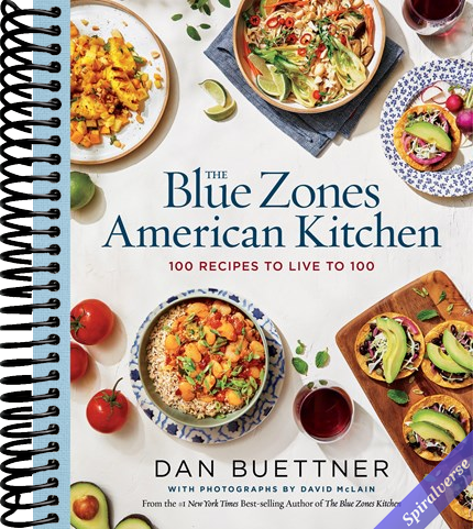 The Blue Zones American Kitchen: 100 Recipes to Live to 100
