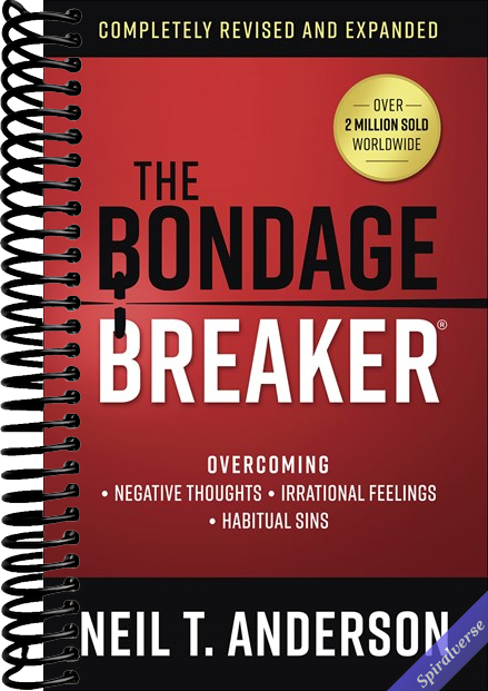 The Bondage Breaker: Overcoming *Negative Thoughts *Irrational Feelings *Habitual Sins (The Bondage Breaker Series)