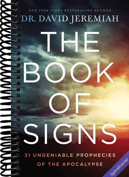 The Book of Signs: 31 Undeniable Prophecies of the Apocalypse