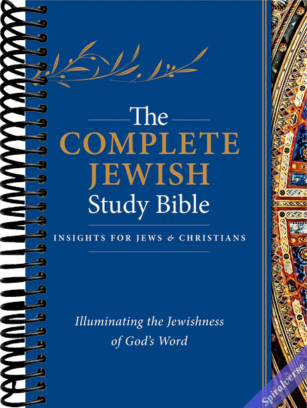 The Complete Jewish Study Bible (Hardcover): Illuminating the Jewishness of God's Word