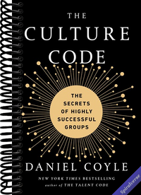 The Culture Code: The Secrets of Highly Successful Groups