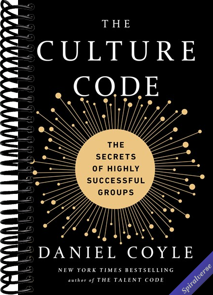 The Culture Code: The Secrets of Highly Successful Groups
