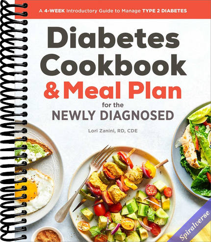 The Diabetic Cookbook and Meal Plan for the Newly Diagnosed: A 4-Week Introductory Guide to Manage Type 2 Diabetes