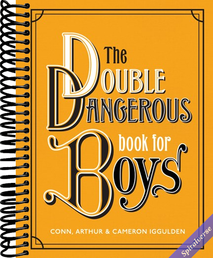The Double Dangerous Book for Boys