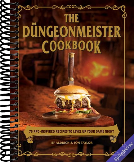 The Düngeonmeister Cookbook: 75 RPG-Inspired Recipes to Level Up Your Game Night (Düngeonmeister Series)