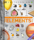 The Elements Book: A Visual Encyclopedia of the Periodic Table (DK Our World in Pictures)