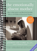 The Emotionally Absent Mother, Second Edition