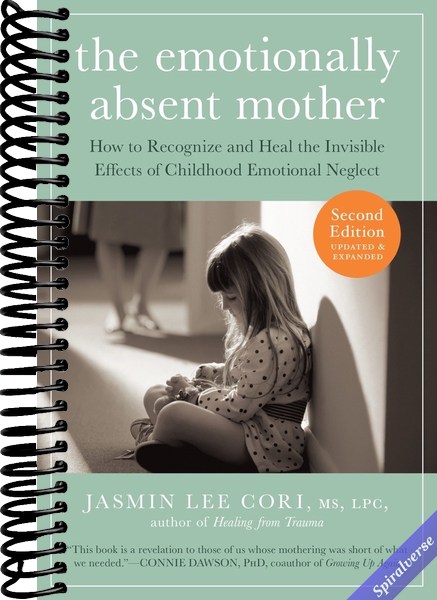 The Emotionally Absent Mother, Second Edition