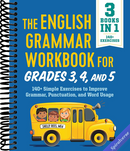 The English Grammar Workbook for Grades 3, 4, and 5: 140+ Simple Exercises to Improve Grammar, Punctuation and Word Usage