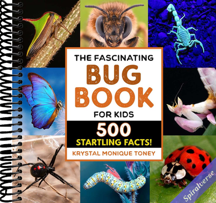 The Fascinating Bug Book for Kids: 500 Startling Facts! (Fascinating Facts)