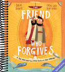 The Friend who Forgives (Tales That Tell the Truth)