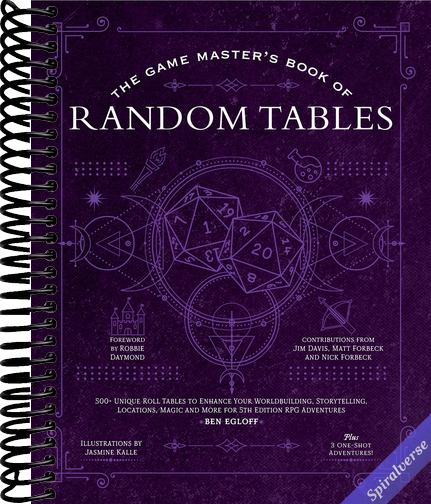 The Game Master's Book of Astonishing Random Tables: 300+ Unique Roll Tables to Enhance Your Worldbuilding, Storytelling, Locations, Magic and More ... RPG Adventures (The Game Master Series)