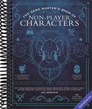 The Game Master's Book of Non-Player Characters: 500+ unique bartenders, brawlers, mages, merchants, royals, rogues, sages, sailors, warriors, weirdos ... RPG adventures (The Game Master Series)