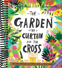 The Garden, the Curtain and the Cross: The true story of why Jesus died and rose again (Tales That Tell the Truth) (Gospel-centered Christian picture ... ages 3-6. Perfect year-round or for Easter)