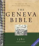 The Geneva Bible: The Bible of the Protestant Reformation