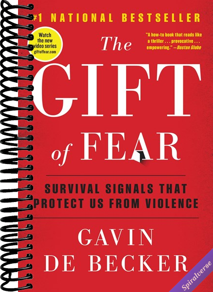 The Gift of Fear: Survival Signals That Protect Us from Violence
