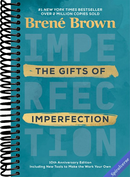 The Gifts of Imperfection: 10th Anniversary Edition: Features a new foreword and brand-new tools