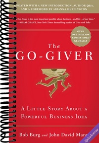 The Go-Giver, Expanded Edition: A Little Story About a Powerful Business Idea (Go-Giver, Book 1