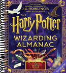 The Harry Potter Wizarding Almanac: The Official Magical Companion to J.K. Rowling's Harry Potter Books