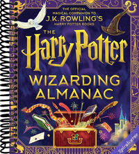 The Harry Potter Wizarding Almanac: The Official Magical Companion to J.K. Rowling's Harry Potter Books