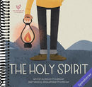 The Holy Spirit (Big Theology for Little Hearts)